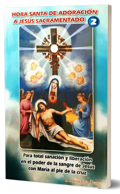 Hora Santa de Adoración a Jesús Sacramentado 2