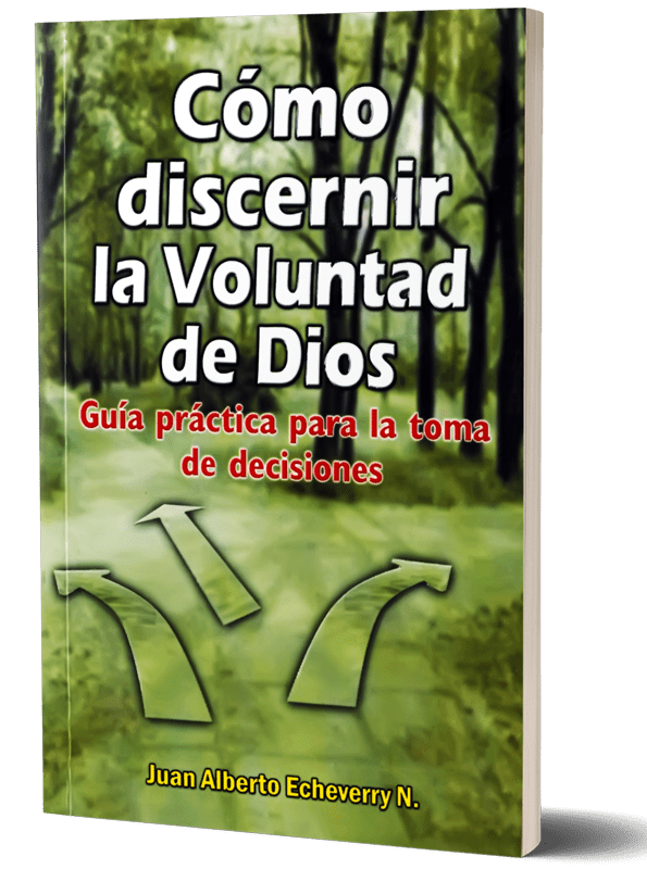 Cómo Discernir la Voluntad de Dios