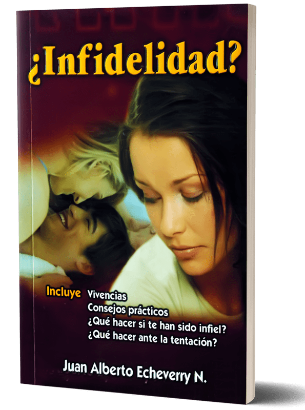 Libro Juan Alberto Ecehevrry - ¿Infidelidad?