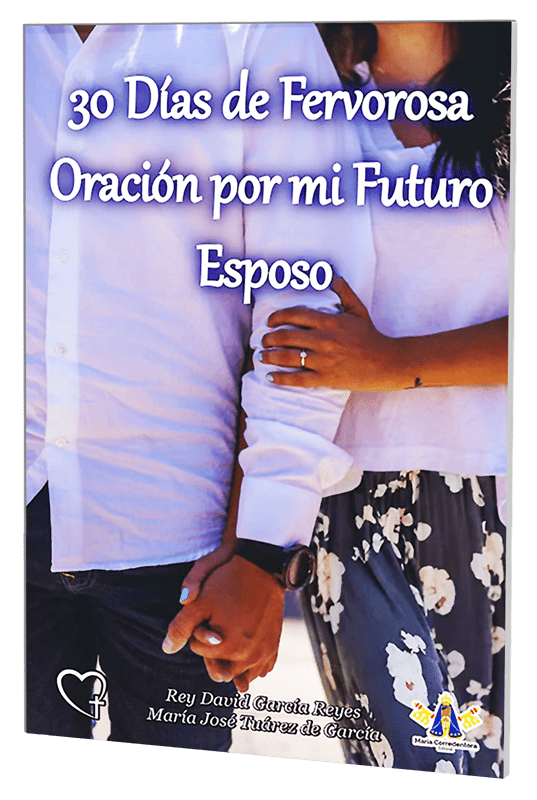 30 Días de Fervorosa Oración por mi Futuro Esposo