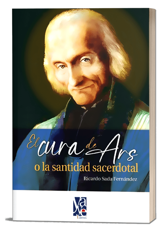 El Santo Cura de Ars - O La Santidad Sacerdotal
