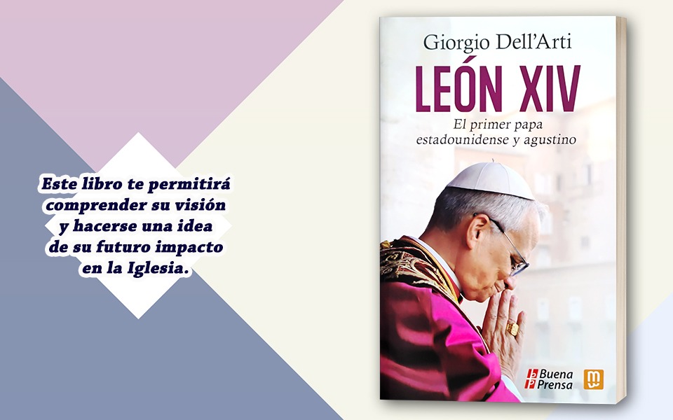 León XIV – El Primer Papa Estadounidense