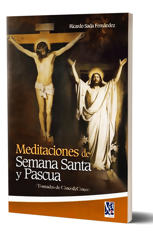 Meditaciones de Semana Santa y Pascua