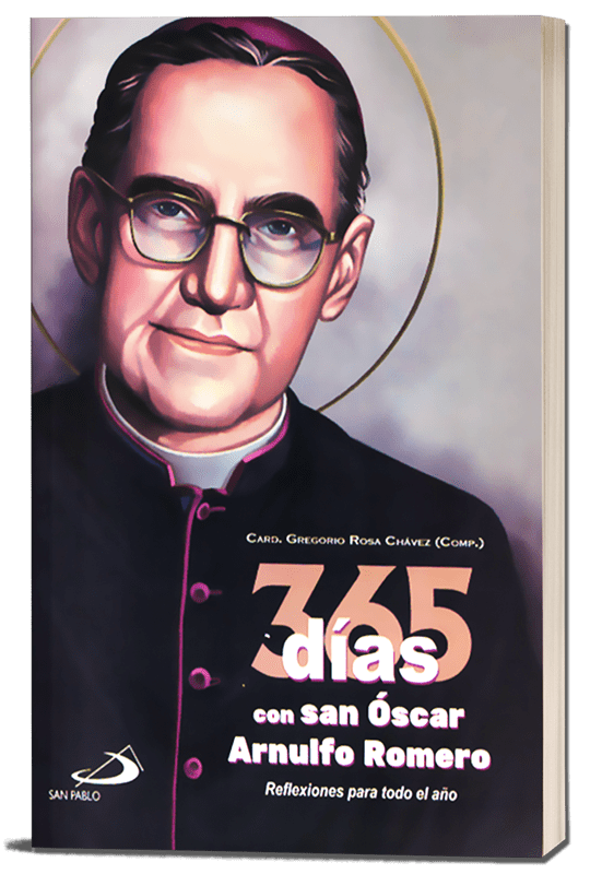 365 Días Con San Oscar Arnulfo Romero